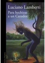 Para hechizar a un Cazador