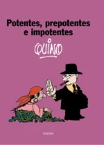 Potentes, prepotentes e impotentes