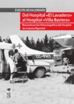 Del hospital "El Lavadero" al hospital "Villa Baviera"