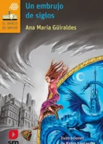 Un embrujo de siglos