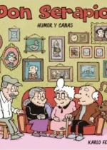 Don Serapio. Humor y canas