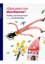 ¿Qué pasó con don Recreo?