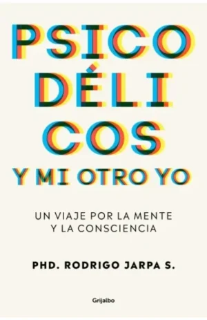 Psicodélicos y mi otro yo