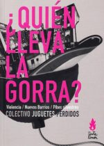 ¿Quién lleva la gorra?