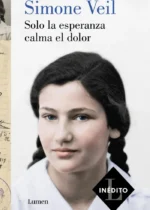 Solo la esperanza calma el dolor