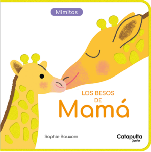 Los besos de mamá