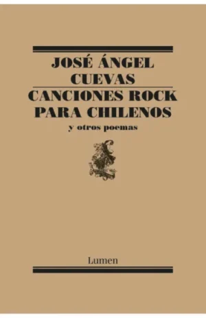 Canciones rock para chilenos y otros poemas