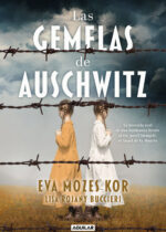 Las gemelas de Auschwitz
