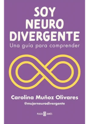 Soy neurodivergente. Una guía para comprender