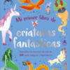Mi primer libro de criaturas fantásticas
