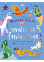 Mi primer libro de criaturas fantásticas