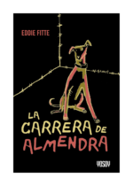 La carrera de Almendra