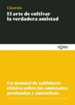 El arte de cultivar la verdadera amistad