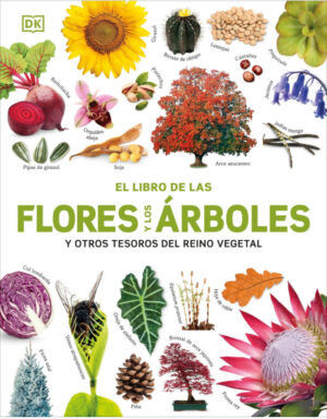 El libro de las flores y los árboles y otros tesoros del Reino Vegetal