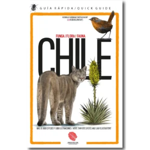 Chile: Funga / Flora / Fauna