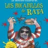 La increíble historia de... Los bocadillos de rata