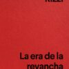 La Era De La Revancha 2 laera