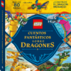 Lego. Cuentos Fantásticos Sobre Dragones 3 20240103175352 Lego cuentos fantasticos sobre dragones tapaWEB e1753895681271