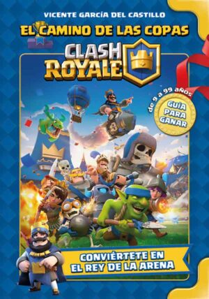 Clash Royale. El camino de las copas