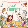 ¡Chao, Chupete! 3 chao chupete