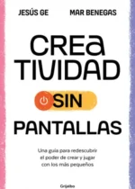 Creatividad sin pantallas