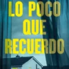Lo Poco Que Recuerdo 2 lo poco que recuerdo
