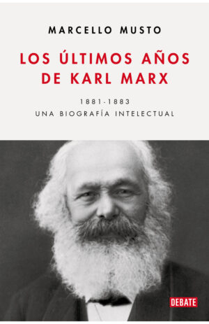 Los últimos años de Karl Marx. 1981-1983