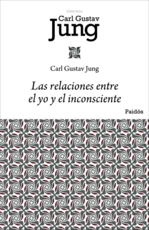 Las relaciones entre el yo y el inconsciente