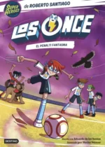 Los Once 6. El penalti fantasma