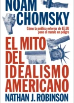 El mito del idealismo americano