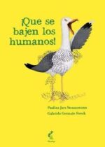 ¡Que se bajen los humanos!