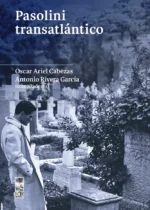 Pasolini trasatlántico