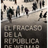 El fracaso de la República de Weimar