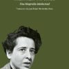 Hannah Arendt. Una Biografía Intelectual 2 hannah