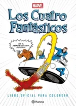 Los Cuatro Fantásticos. Libro oficial para colorear