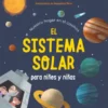 El sistema solar para niños y niñas