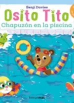 Osito Tito. Chapuzón en la piscina