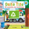 Osito Tito. El Camión De Reciclaje 2 portada osito tito el camion de reciclaje benji davies 202502271439