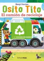 Osito Tito. El camión de reciclaje