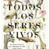 Todos Los Seres Vivos 2 todos los seres vivos