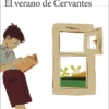 El Verano De Cervantes 2 verano de cervantes antonio munoz molina 202505091520