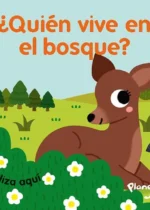 ¿Quién vive en el bosque?