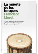 La muerte de los bosques