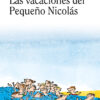 Las Vacaciones Del Pequeño Nicolás 3 9788419496942