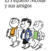 El Pequeño Nicolás Y Sus Amigos 2 9788419496959 510x824 1