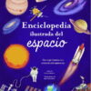 Enciclopedia Ilustrada Del Espacio 2 ENCICLOPEDIA ILUSTRADA DEL ESPACIO