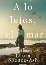 A lo lejos, el mar