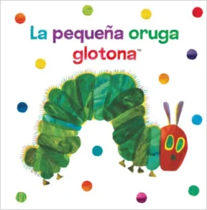La pequeña oruga glotona