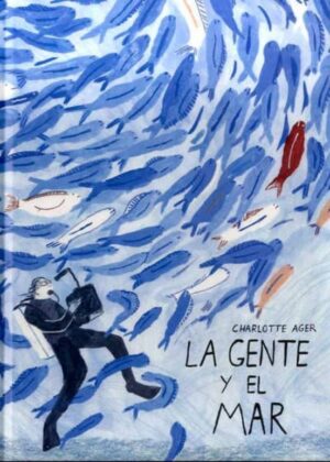 La gente y el mar