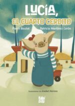 Lucía, el cuarto cerdito